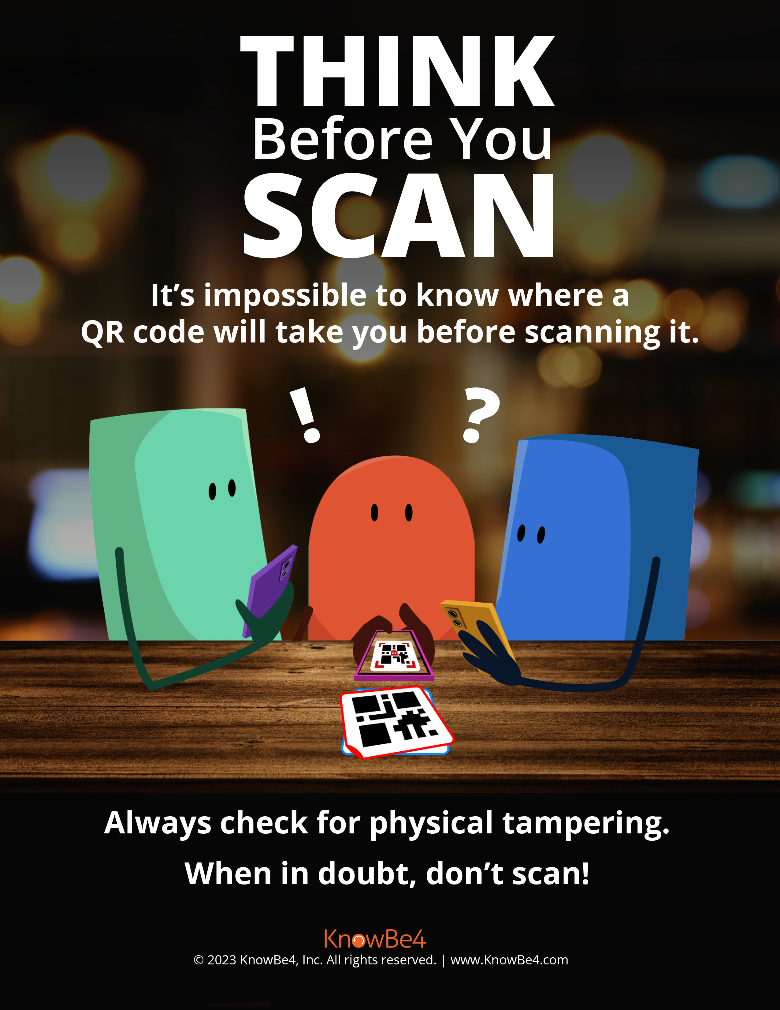 Think Before You Scan